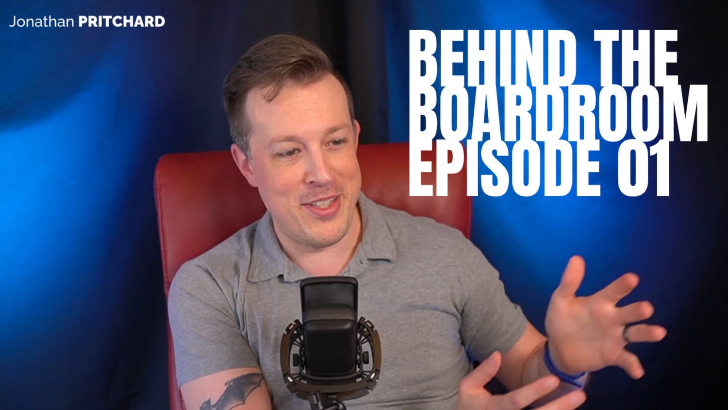 Behind The Boardroom Episode 01